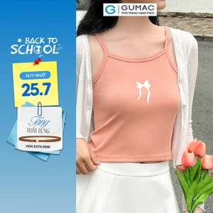 Áo Tanktop Nữ Áo 2 Dây Slim Fit Gmorning - GUMAC In Nơ Thun Gân Co Giãn Ôm Dáng Thời Trang YATE05077